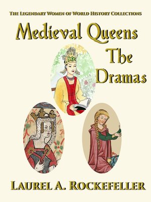 cover image of Medieval Queens, the Dramas